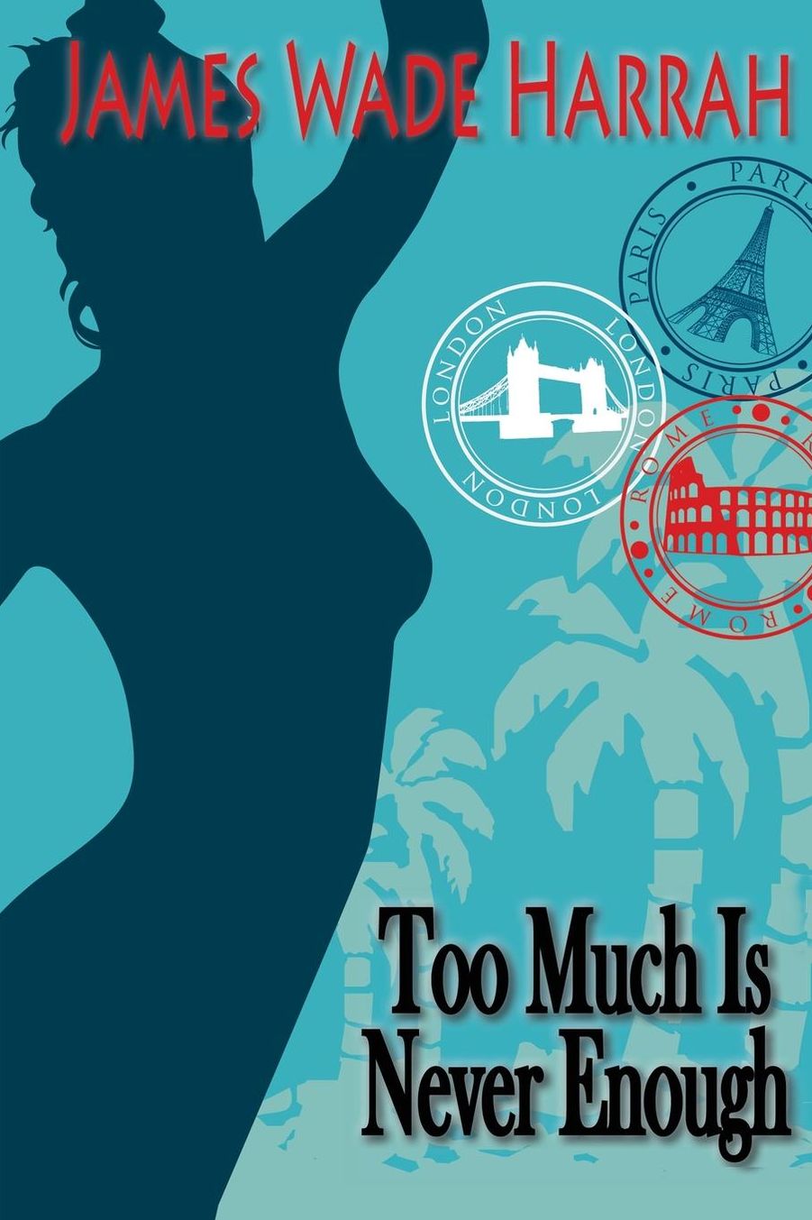 Too Much is Never Enough