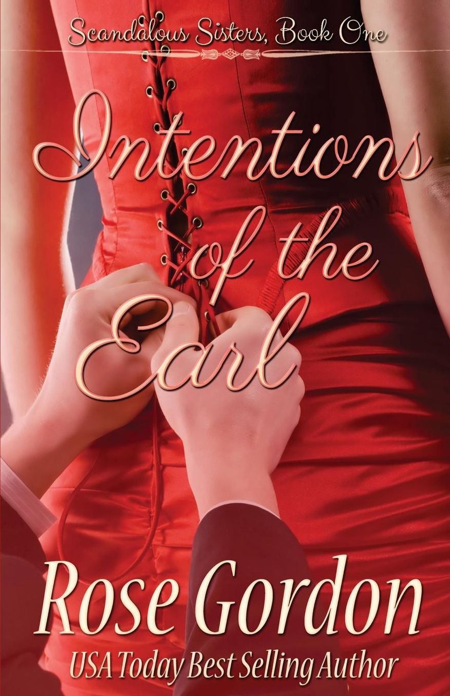 Intentions of the Earl