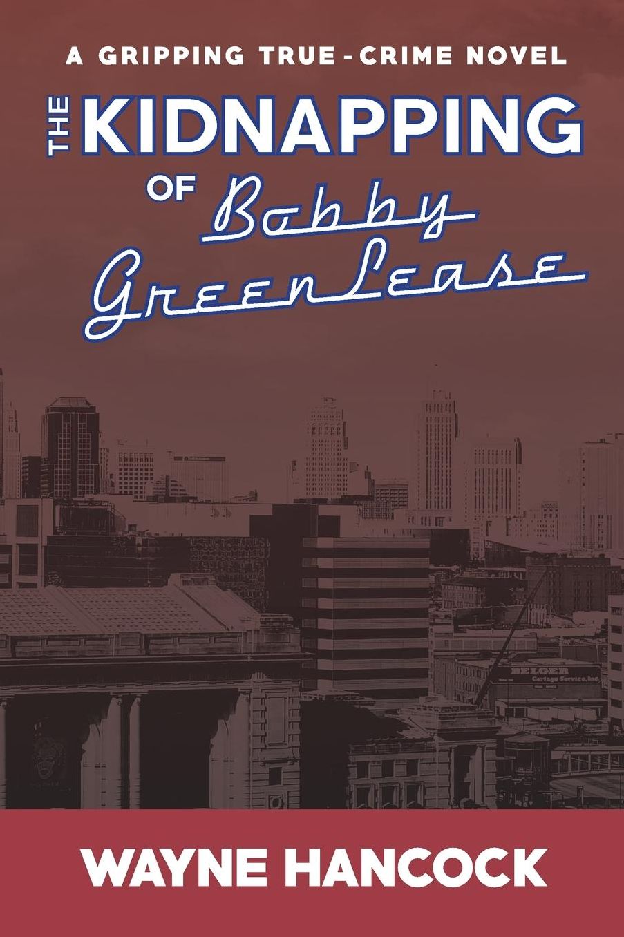 The Kidnapping of Bobby Greenlease