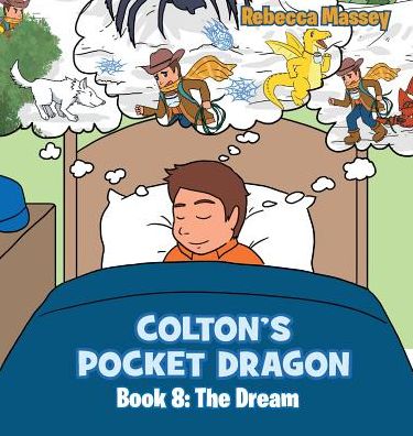 Coltons Pocket Dragon Book 8: The Dream