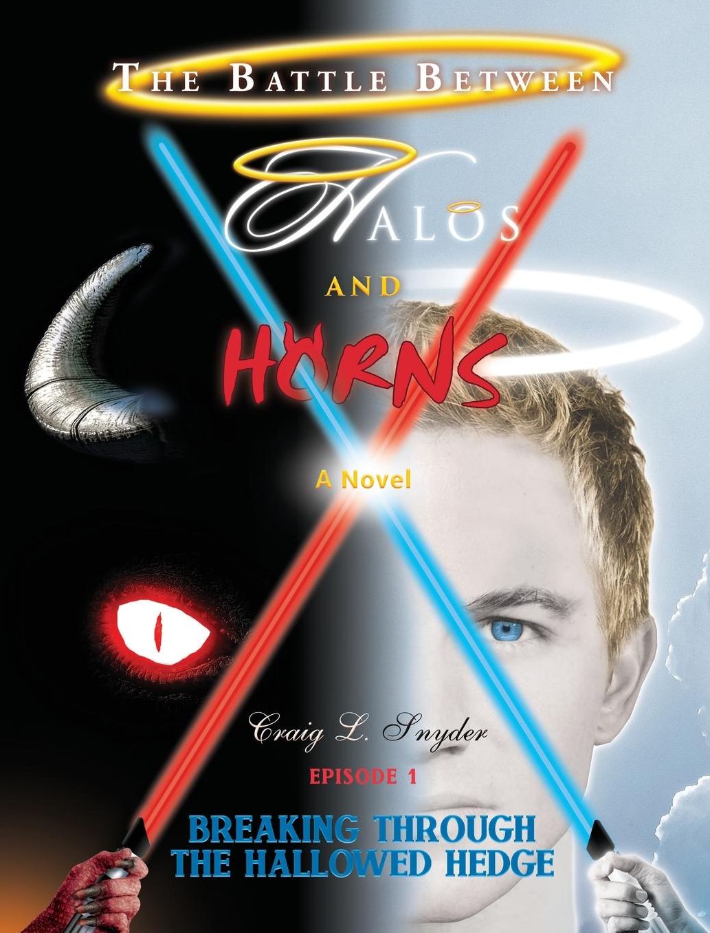 The Battle between Halos and Horns: Episode 1: Breaking through the hallowed hedge
