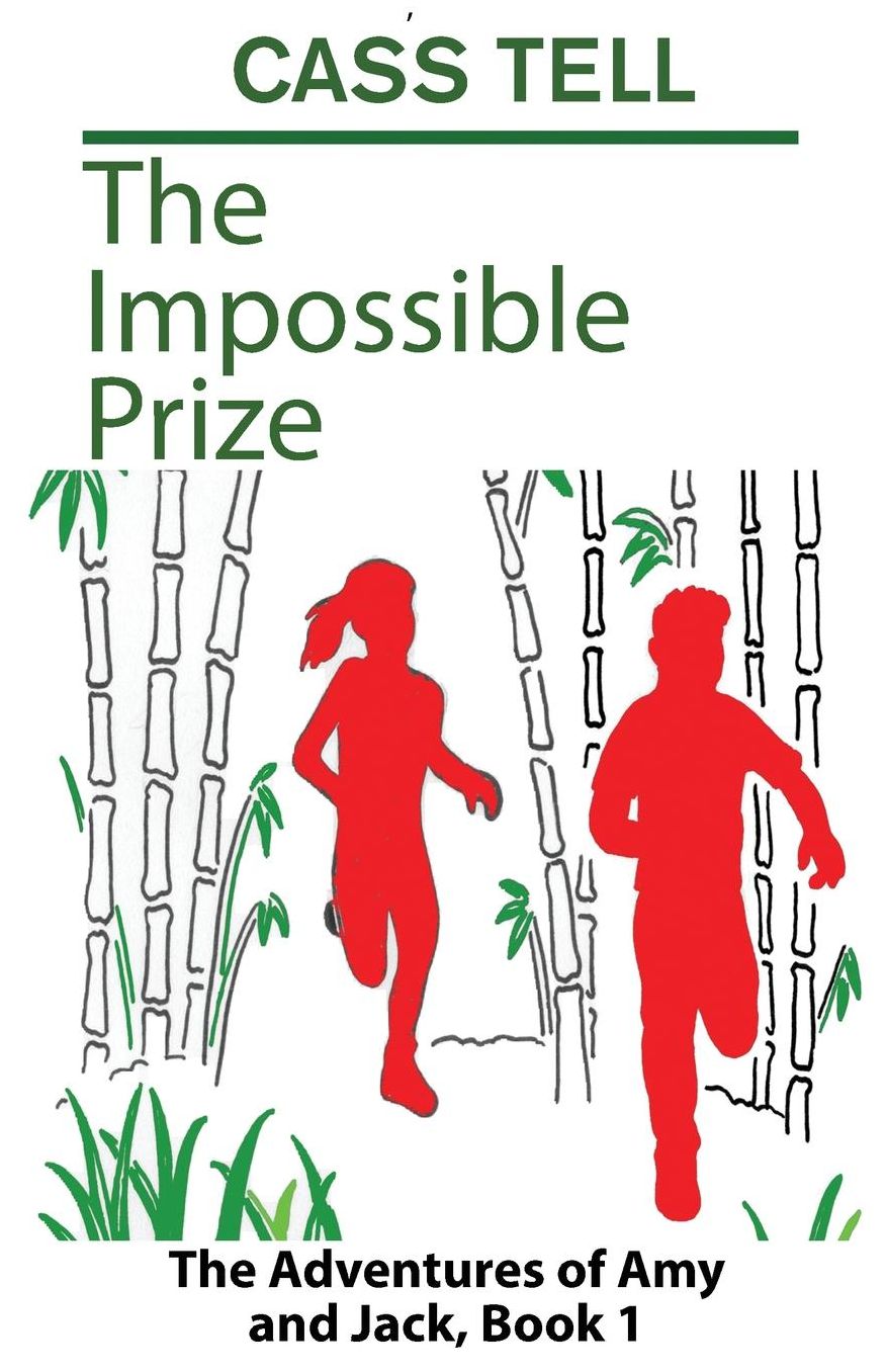 The Impossible Prize: The Adventures of Amy and Jack, Book 1