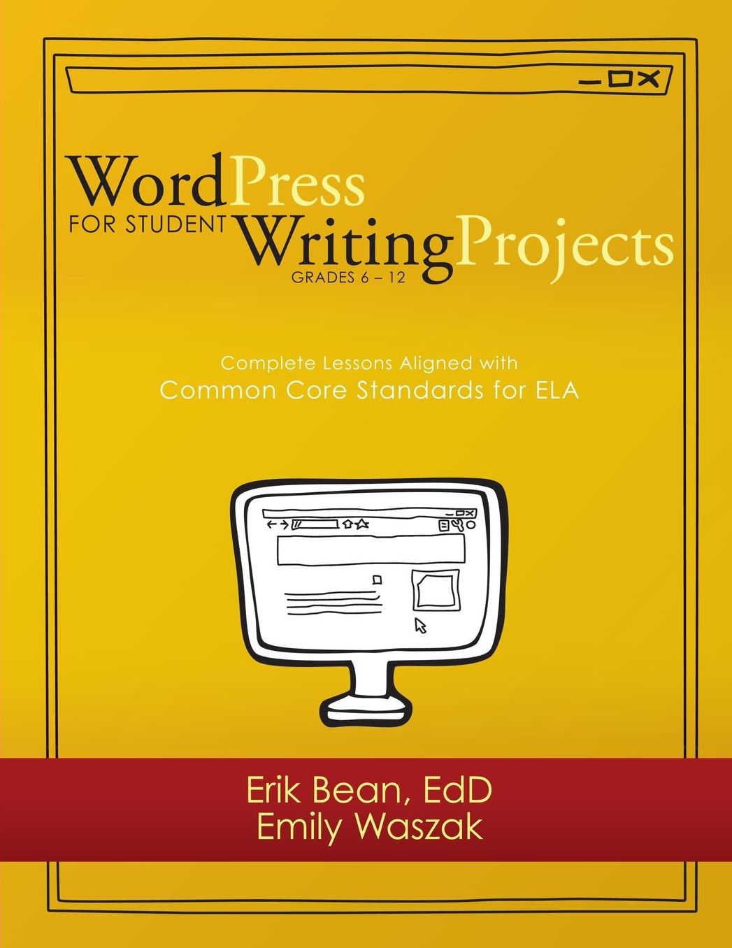WordPress for Student Writing Projects, Grades 6 - 12