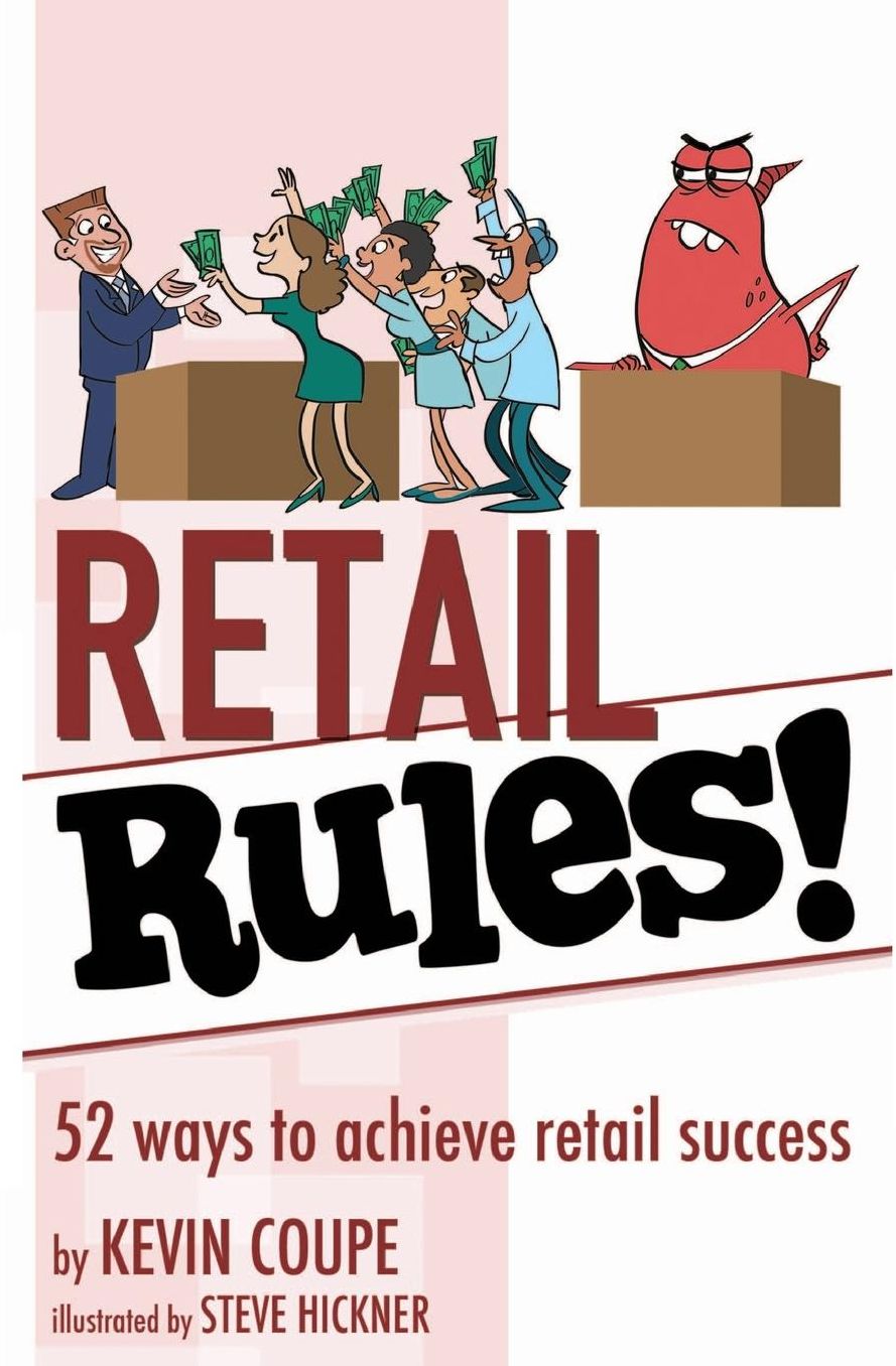 Retail Rules! 52 Ways to Achieve Retail Success