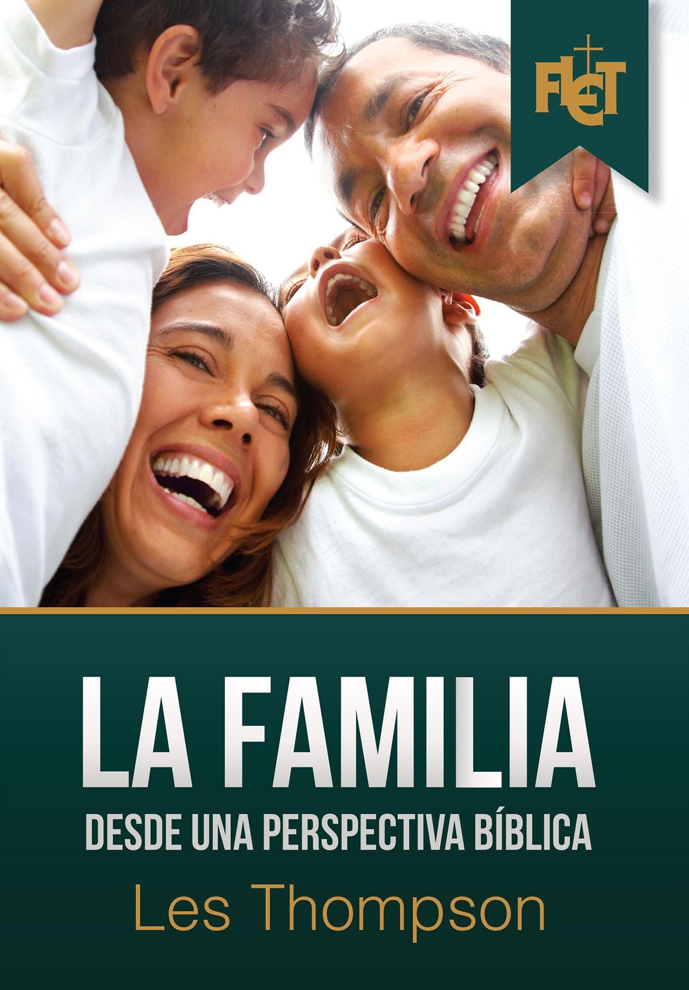 La Familia Desde Una Perspectiva Bíblica