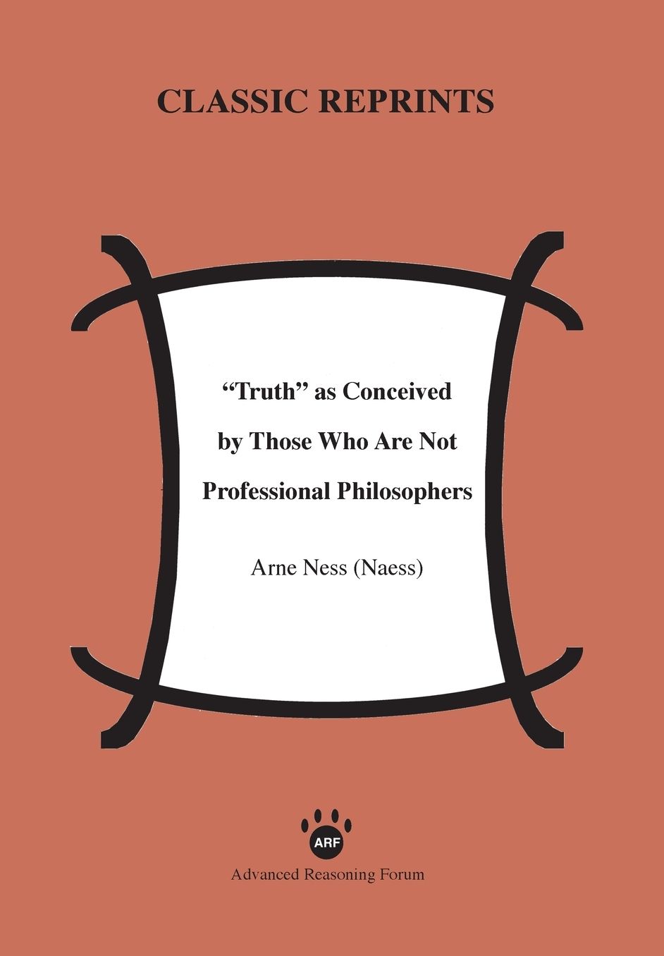 Truth as Conceived by Those Who Are Not Professional Philosophers