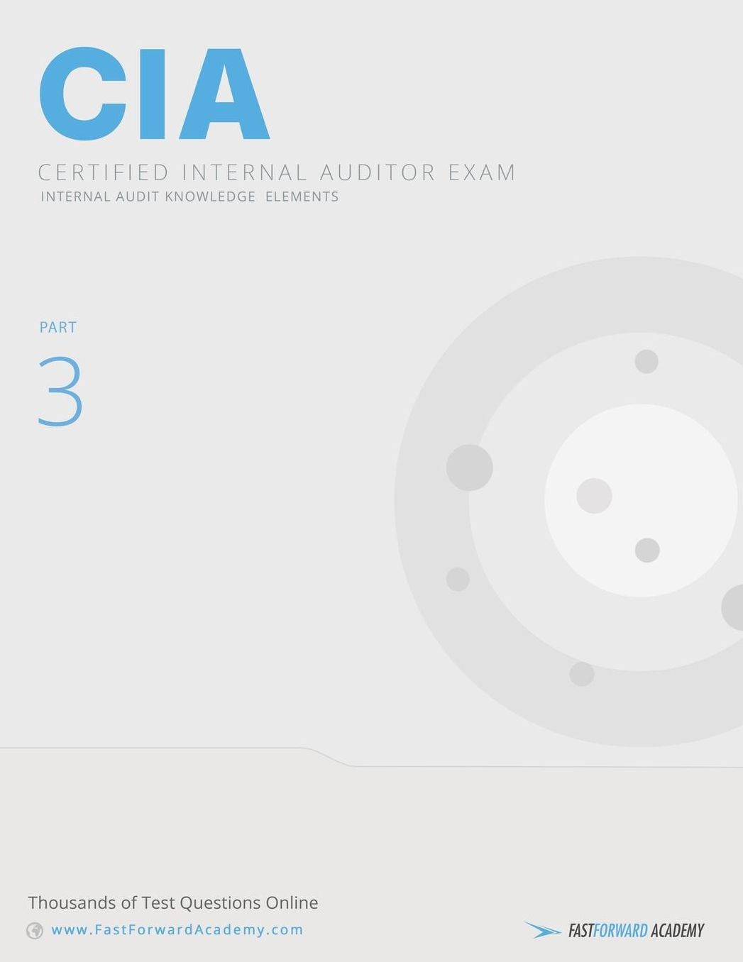CIA Exam Study Guide: Part 3 - Internal Audit Knowledge Elements 2016