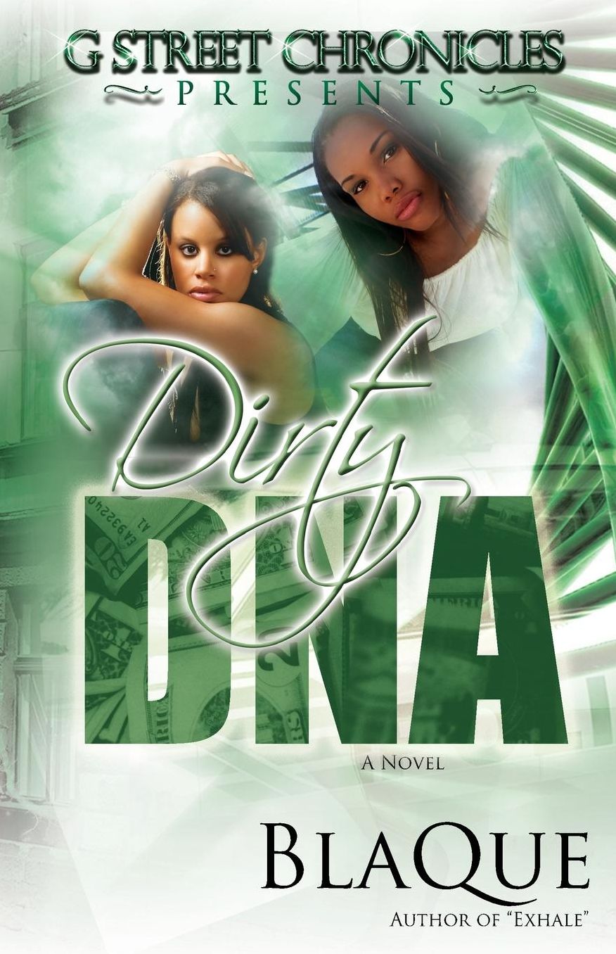 Dirty DNA (G Street Chronicles Presents)