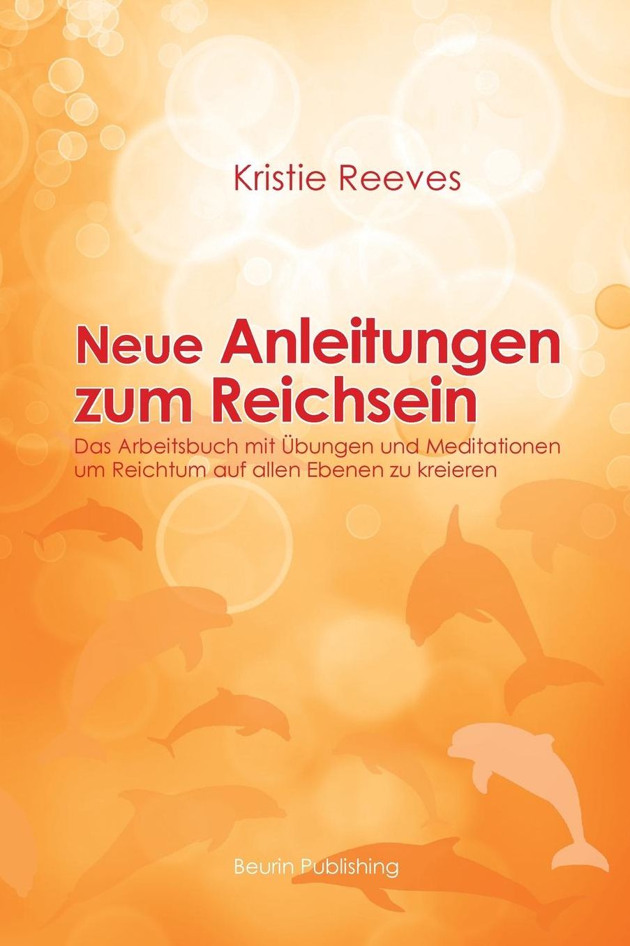Neue Anleitungen zum Reichsein