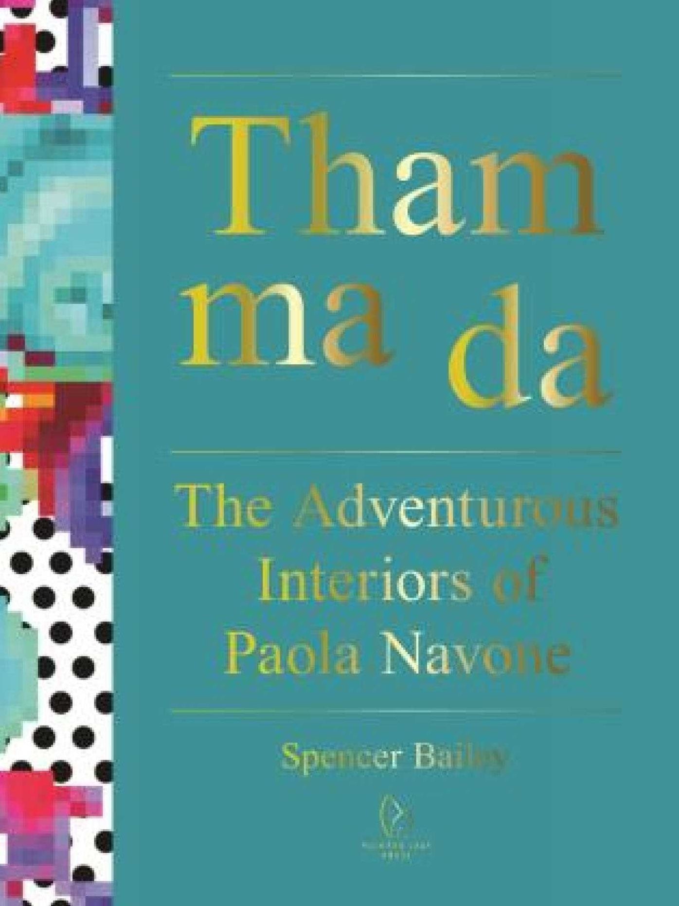 Tham ma da: The Adventurous Interiors of Paola Navone