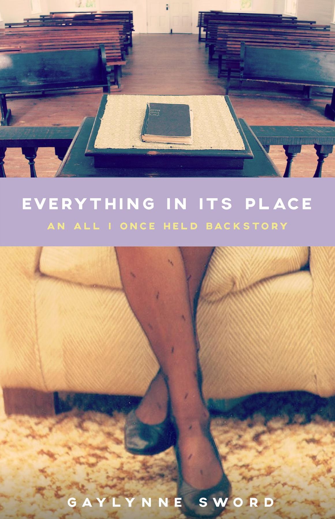 Everything In Its Place: An All I Once Held Backstory