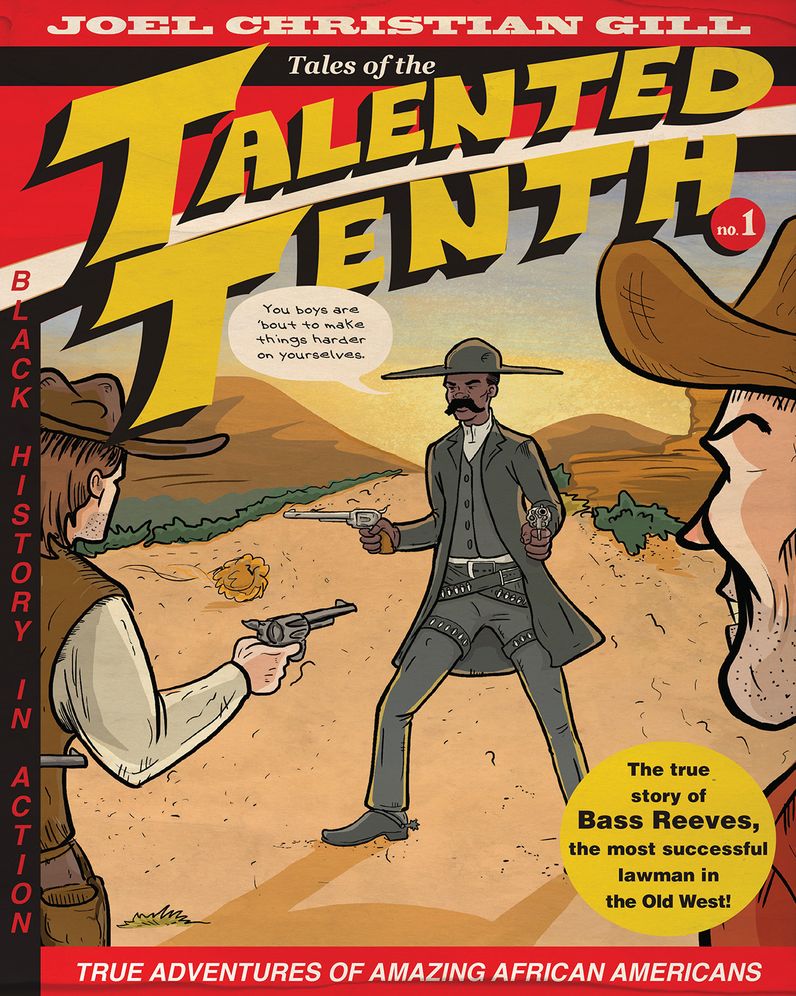Bass Reeves: Tales of the Talented Tenth, Volume 1