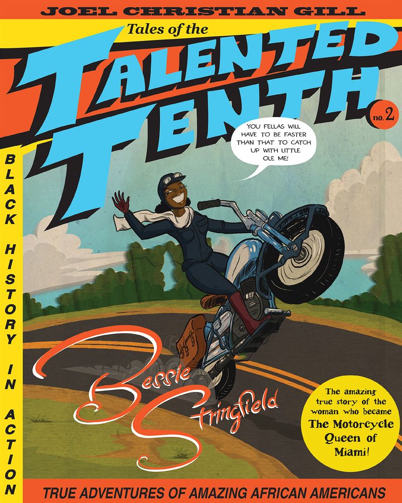 Bessie Stringfield: Tales of the Talented Tenth, No. 2