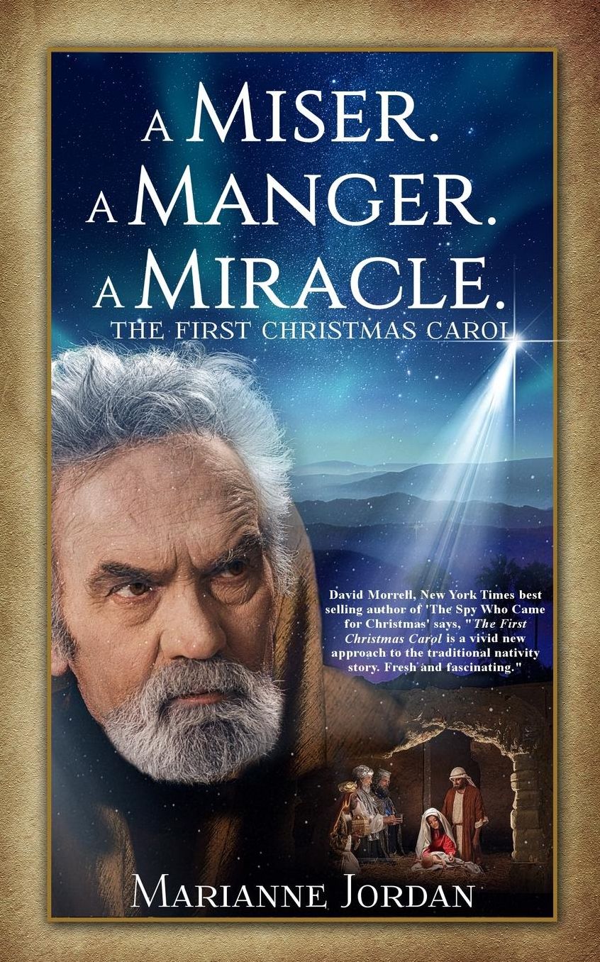 The First Christmas Carol - A Miser, a Manger, a Miracle