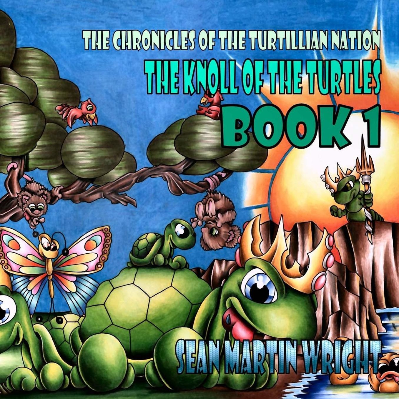 The Knoll of the Turtles ~ Book 1: The Chronicles of the Turtillian Nation