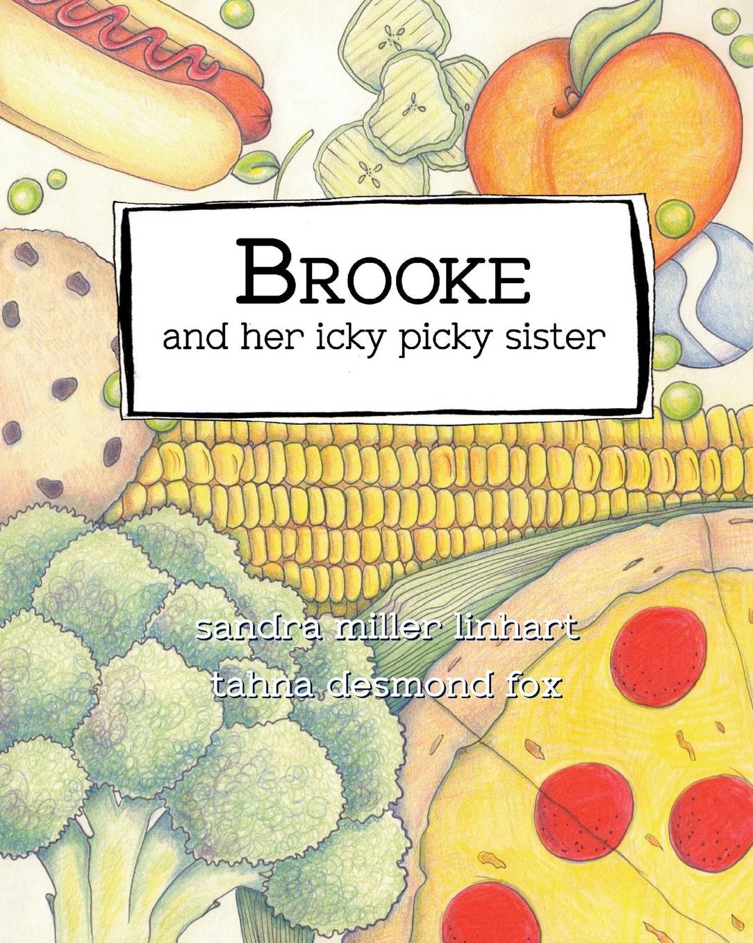 Brooke and her icky picky sister