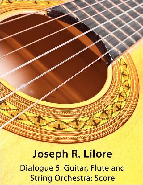 Dialogue 5: Guitar, Flute and String Orchestra: Score