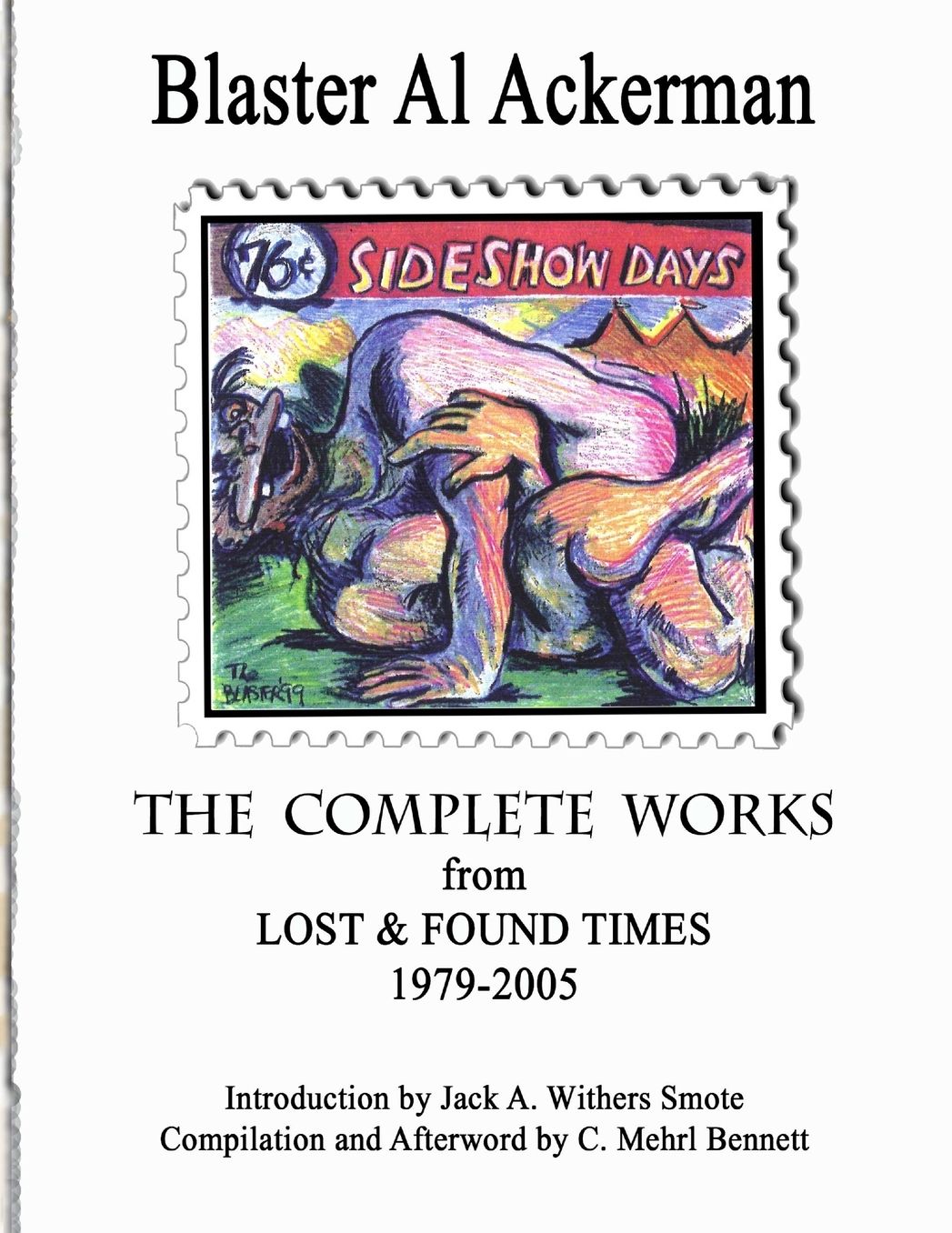 The Complete Works from Lost & Found Times 1979-2005