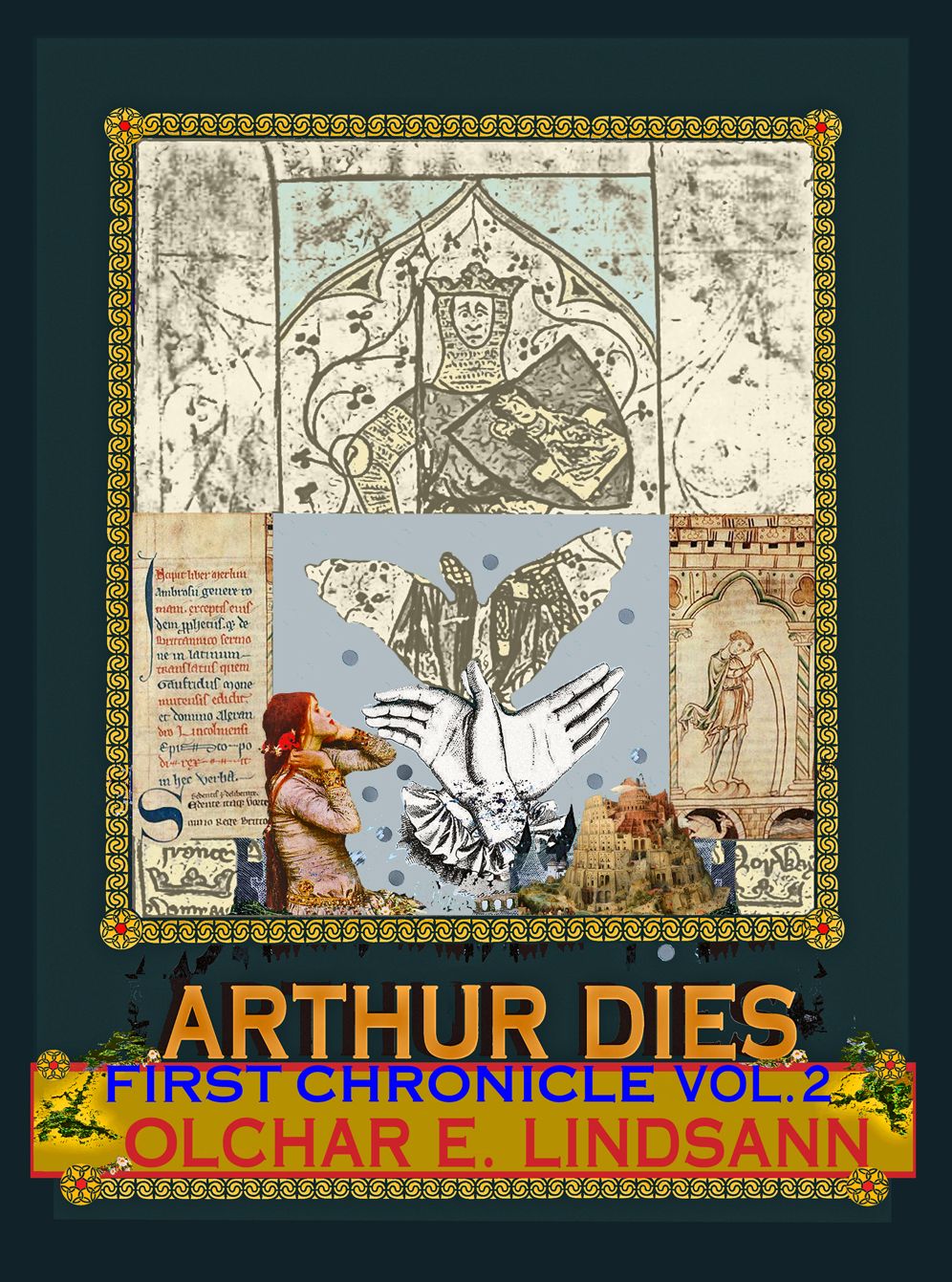 Arthur Dies, First Chronicle, Vol. 2
