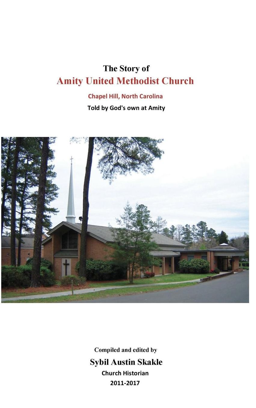 The Story of Amity United Methodist Church