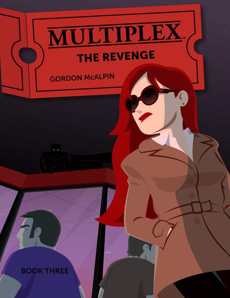 Multiplex: The Revenge: Book Three