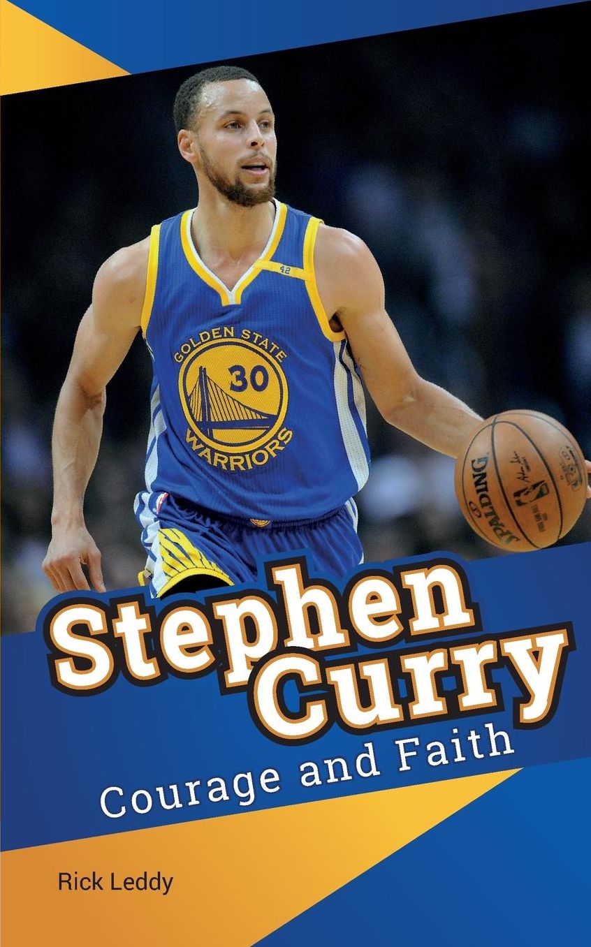 Stephen Curry: Courage and Faith