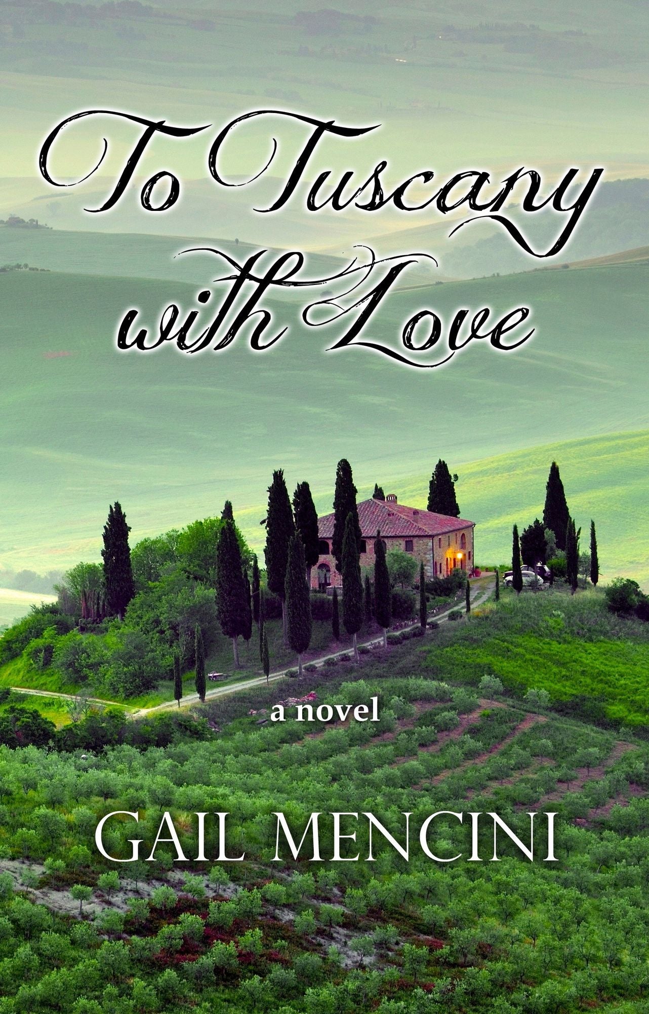 To Tuscany With Love