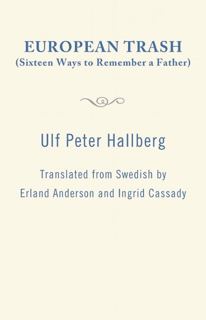 European Trash (Fourteen Ways to Remember a Father)