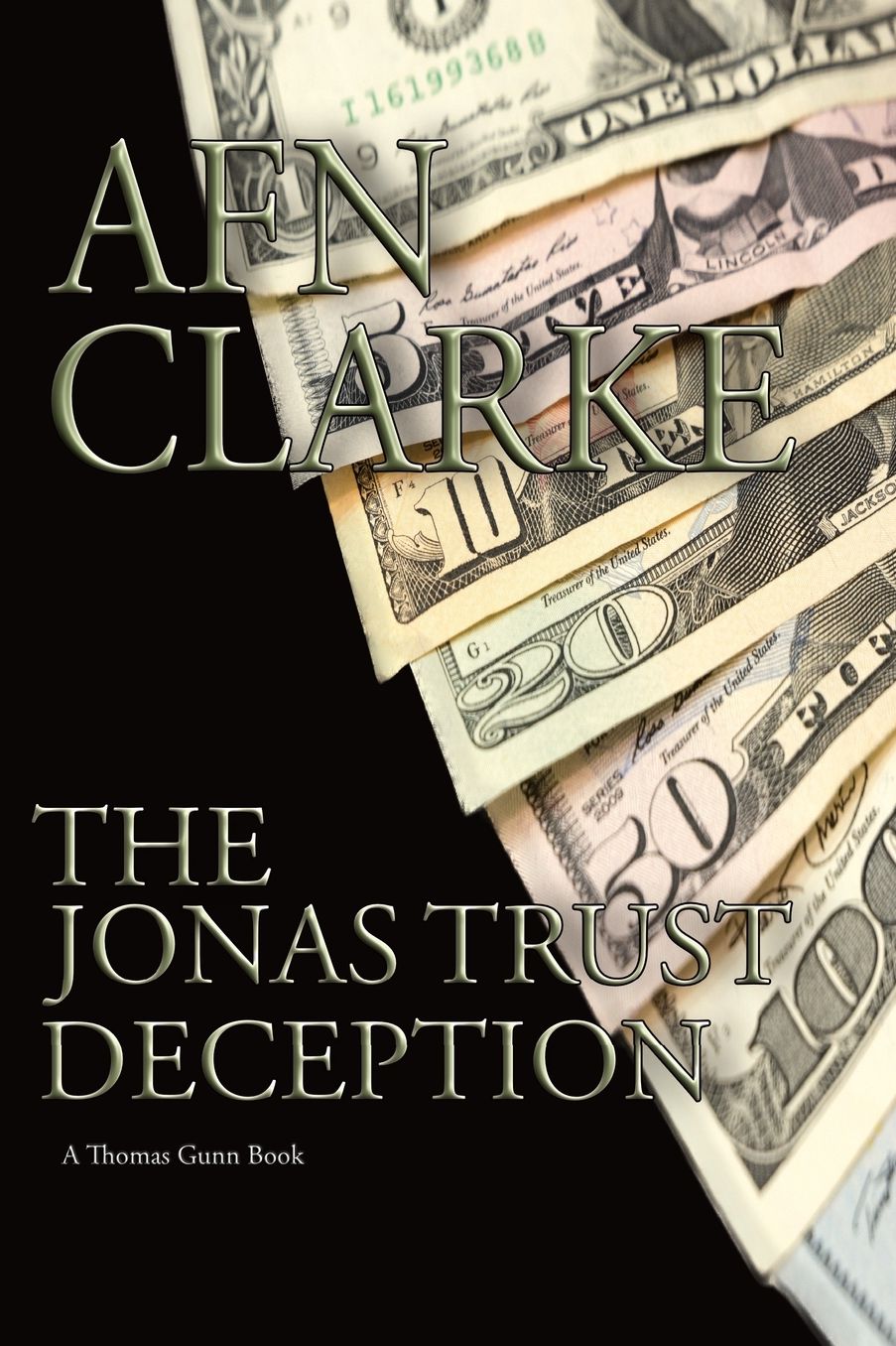 The Jonas Trust Deception: A Thomas Gunn Thriller
