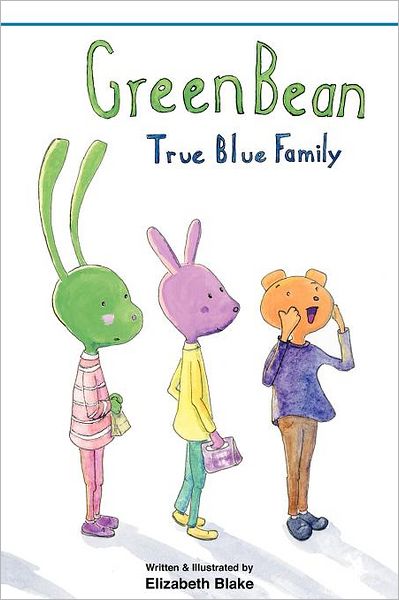 GreenBean: : True Blue Family