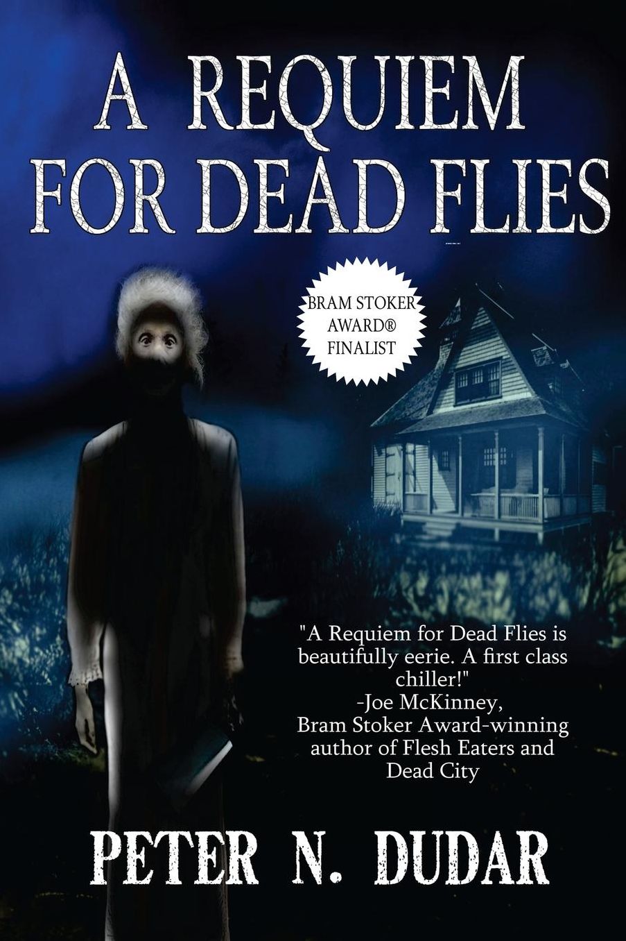 A Requiem for Dead Flies: A Supernatural Thriller