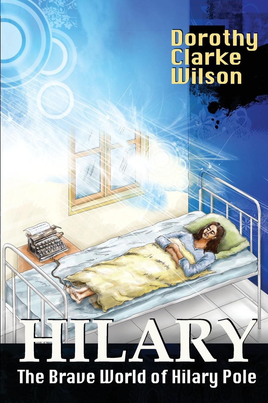Hilary, the Brave World of Hilary Pole