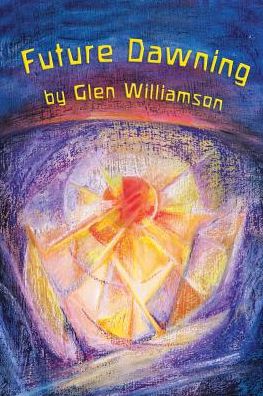 Future Dawning: Awakening in America: A Spiritual Fantasia on World Themes