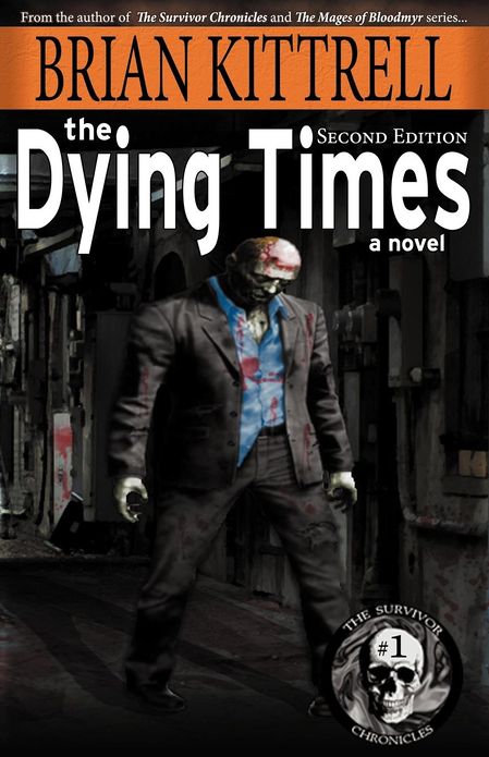 The Dying Times: Nadene's Story in the Times of the Living Dead