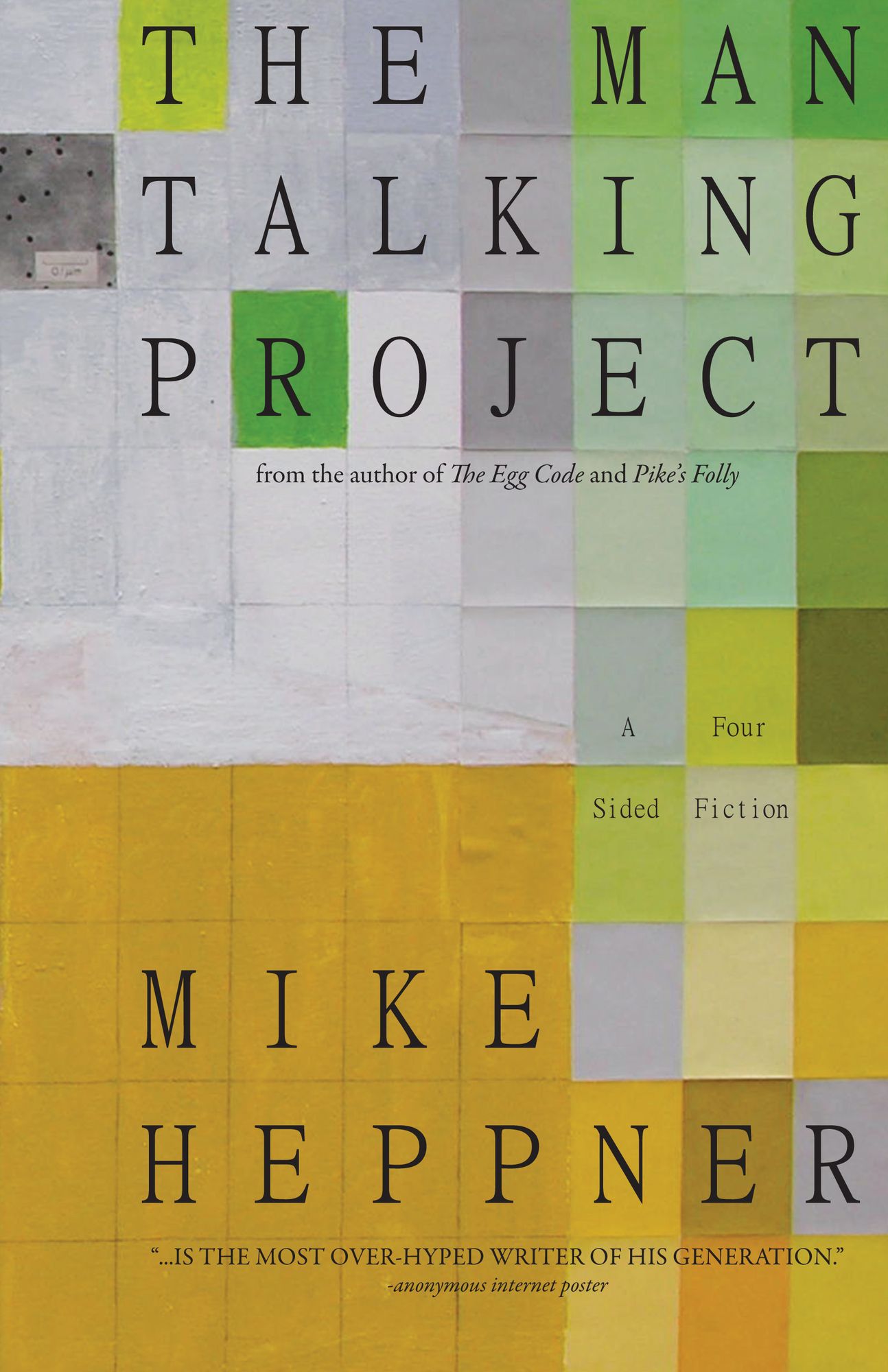 The Man Talking Project: A Four Sided Fiction