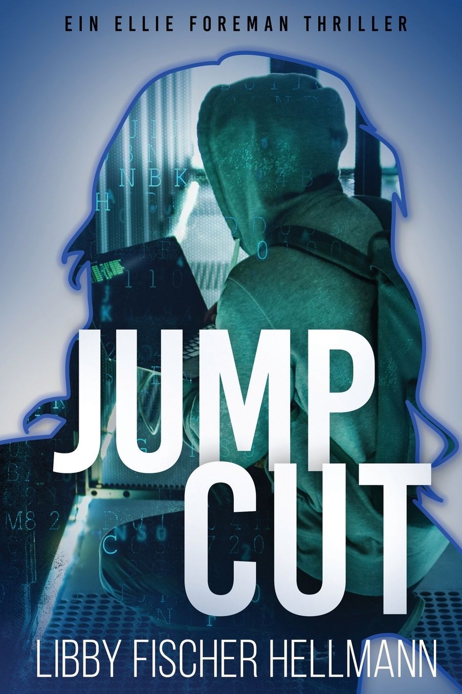 Bildsprung (Jump Cut): Ein Ellie Foreman Thriller