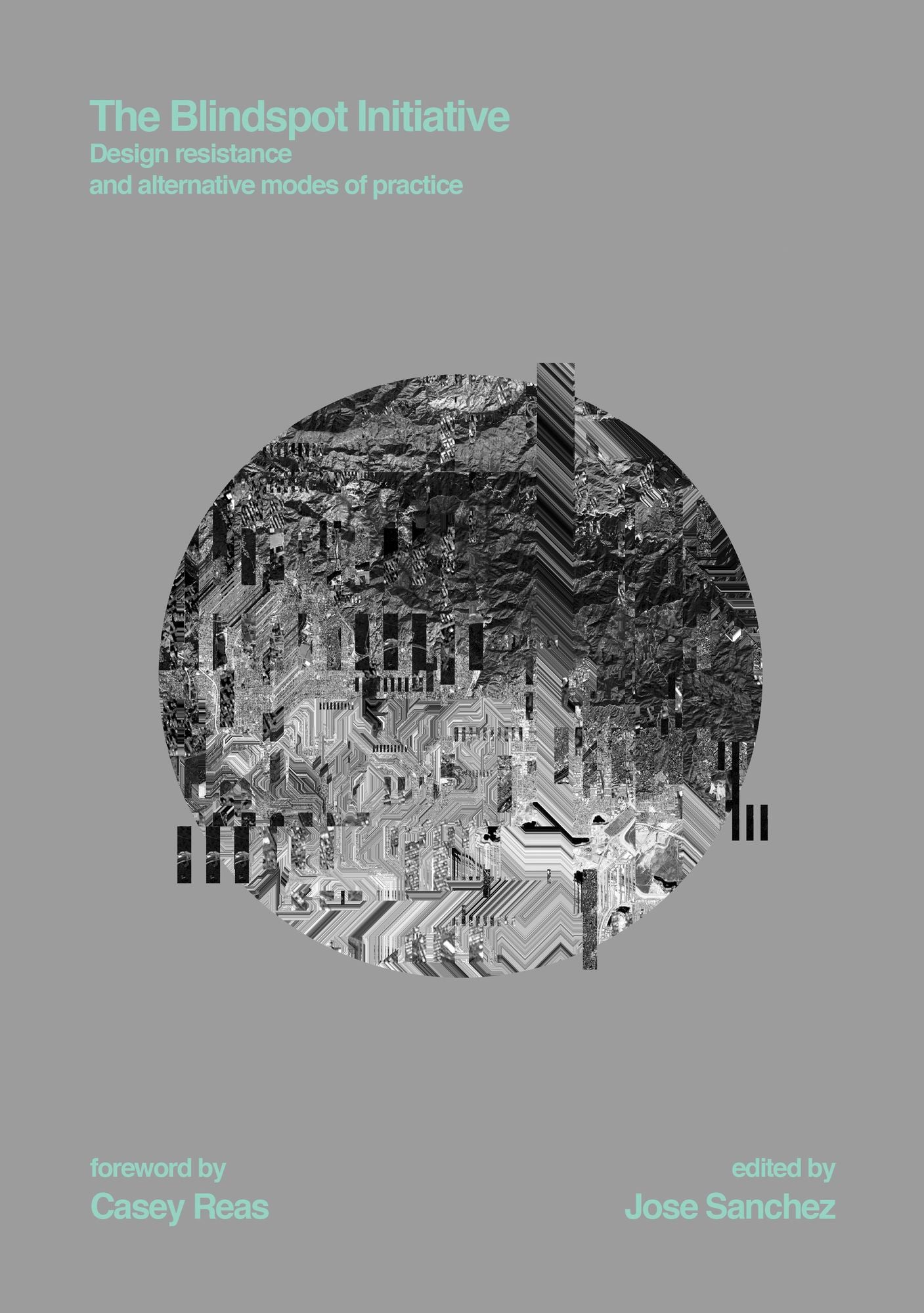 The Blindspot Initiative: Design Resistance and Alternative Modes of Practice
