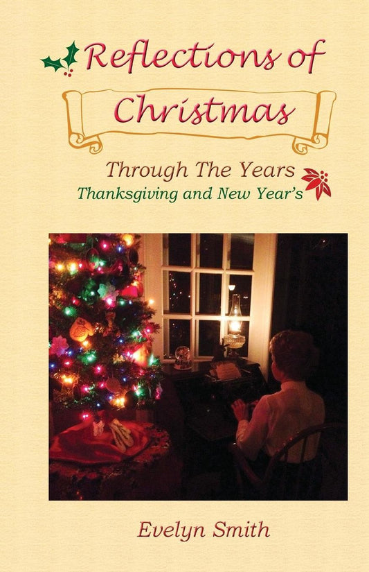 Reflections of Christmas Through the Years