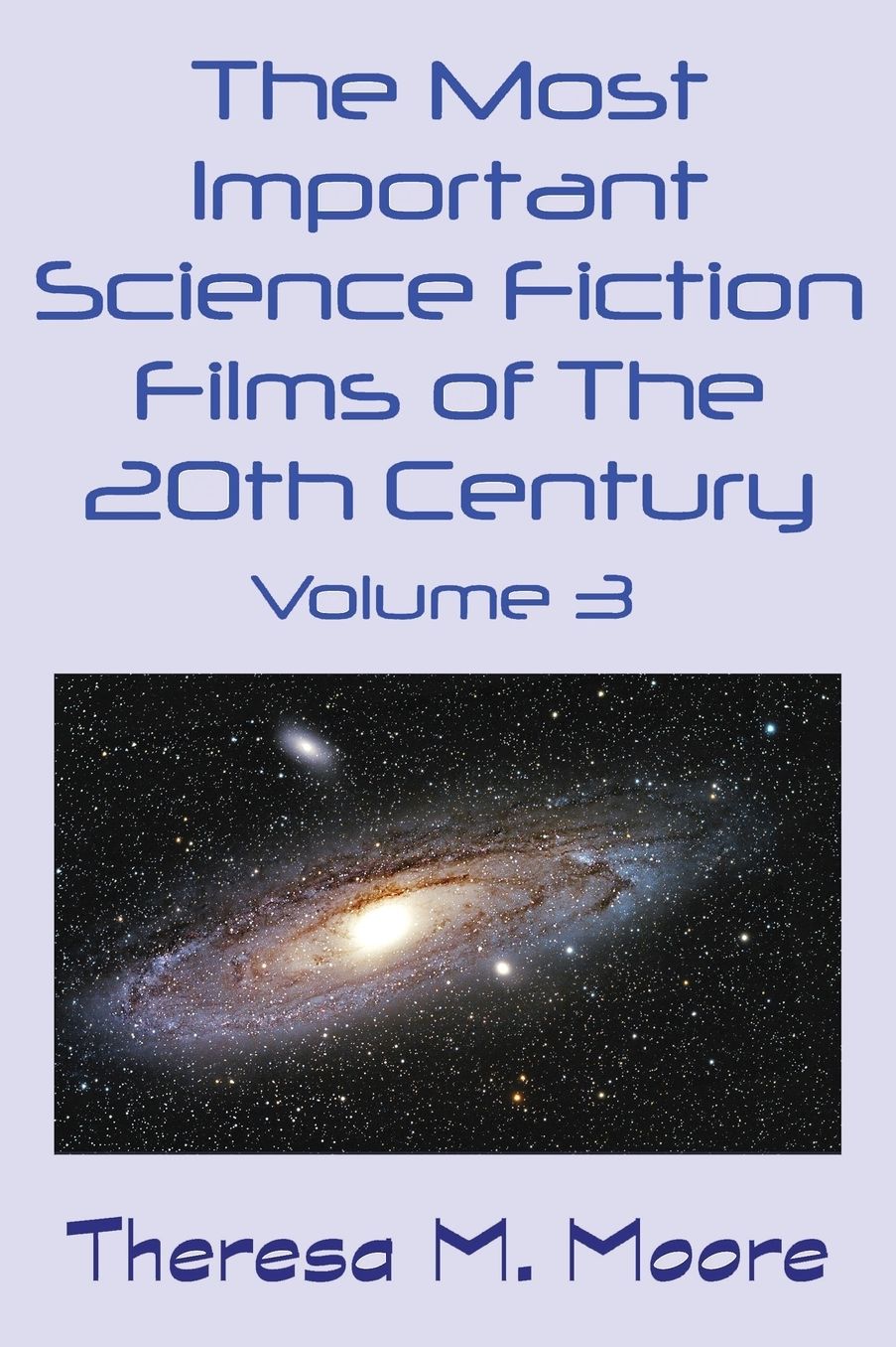 The Most Important Science Fiction Films of The 20th Century: Volume 3