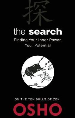 The Search: Finding Your Inner Power, Your Potential