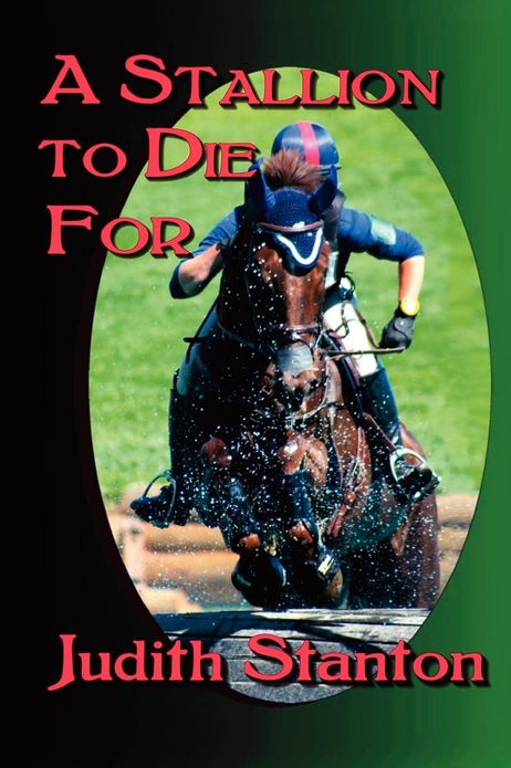 A Stallion to Die For: An Equestrian Suspense
