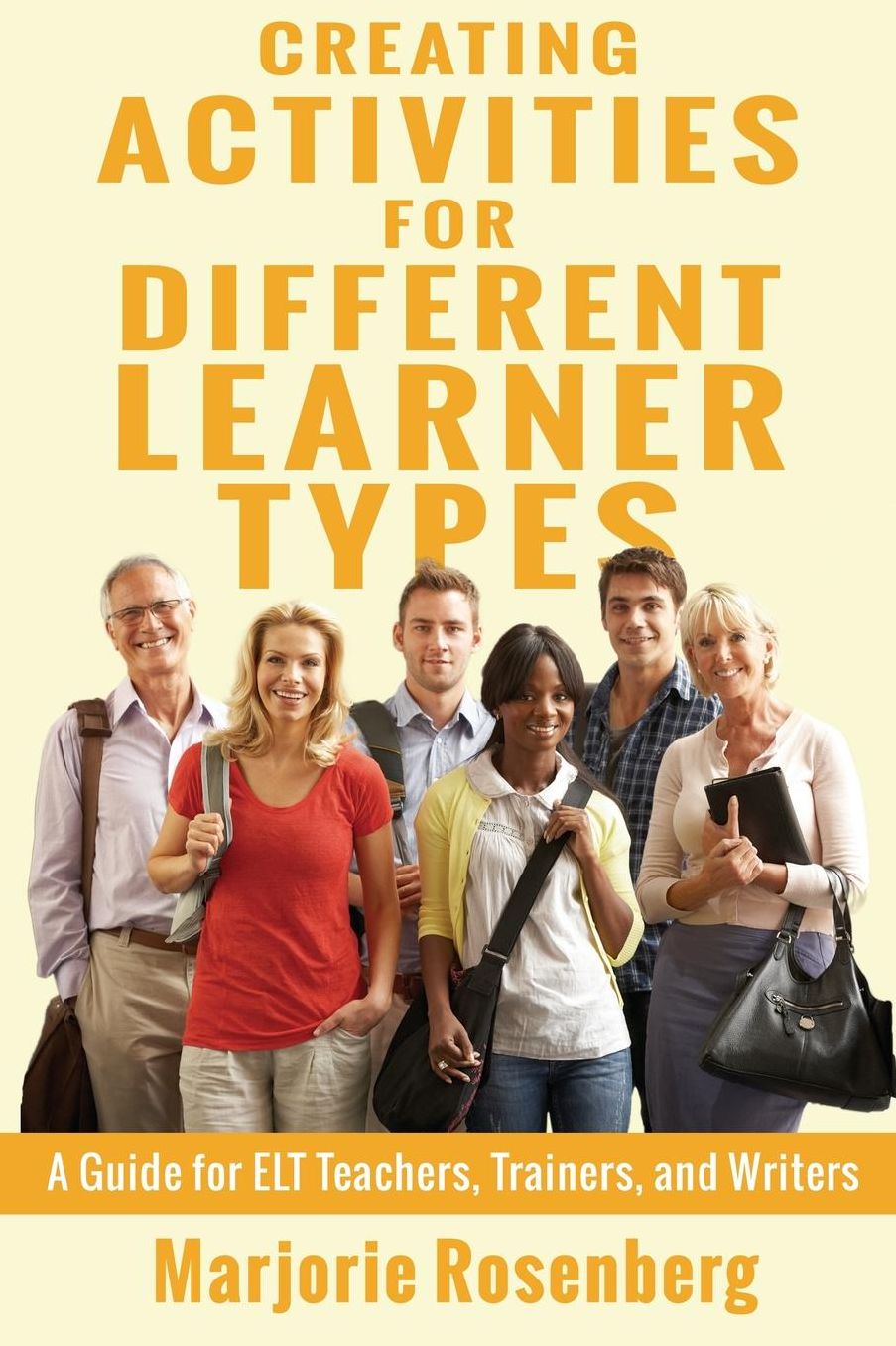 Creating Activities for Different Learner Types: A Guide for ELT Teachers, Trainers, and Writers