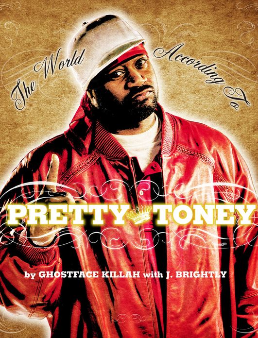 The World According To Pretty Toney