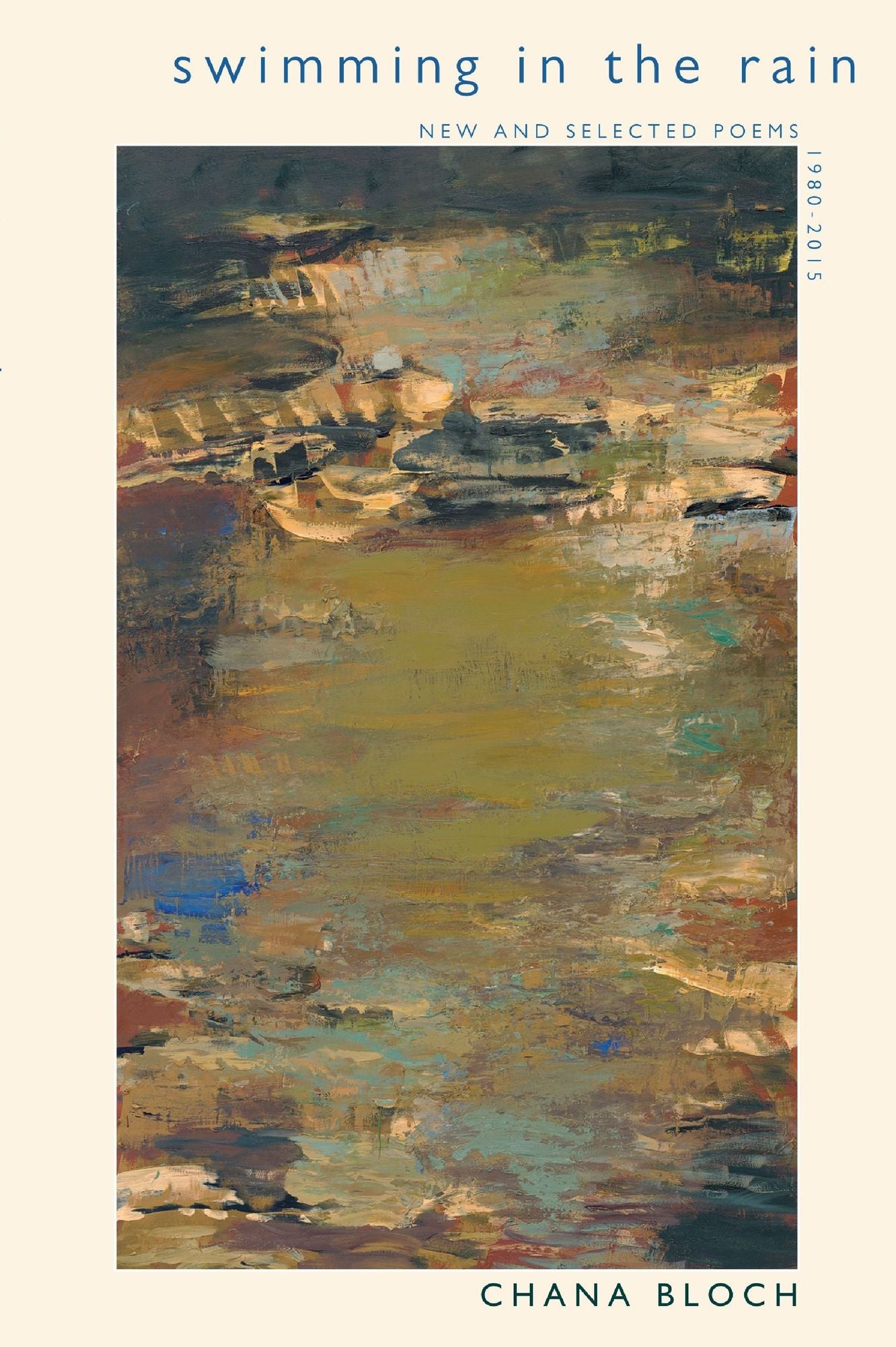 Swimming in the Rain: New and Selected Poems, 1980-2015