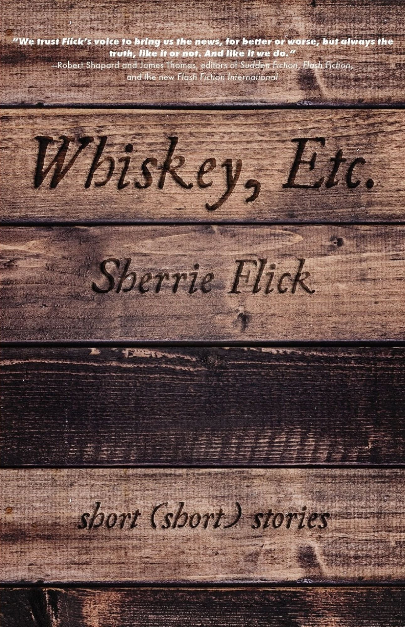 Whiskey, Etc.: Short (short) stories
