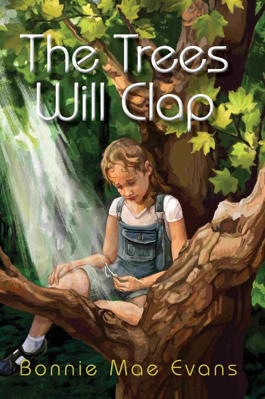 The Trees Will Clap: A Novel