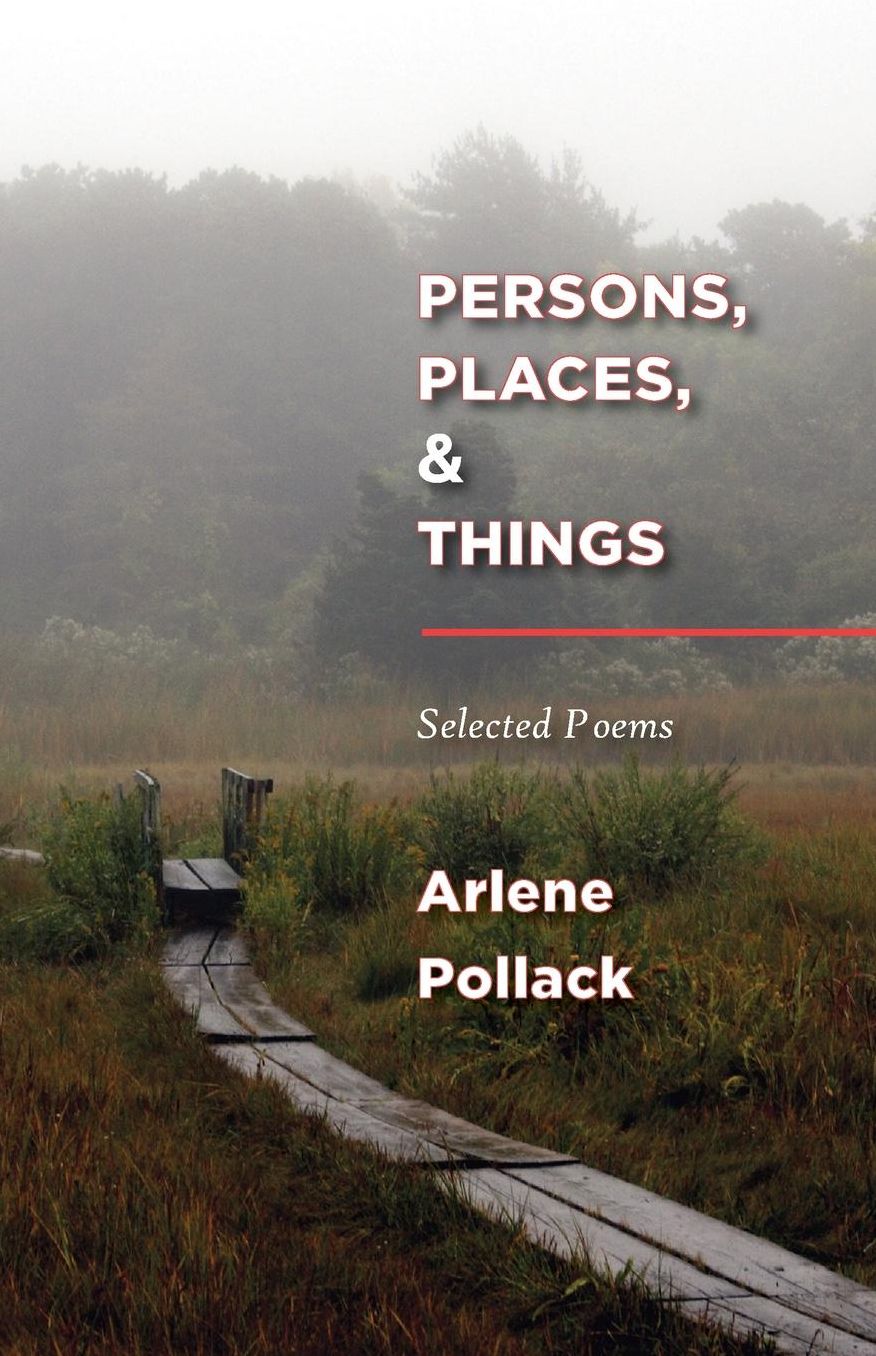 Persons, Places, & Things: Selected Poems