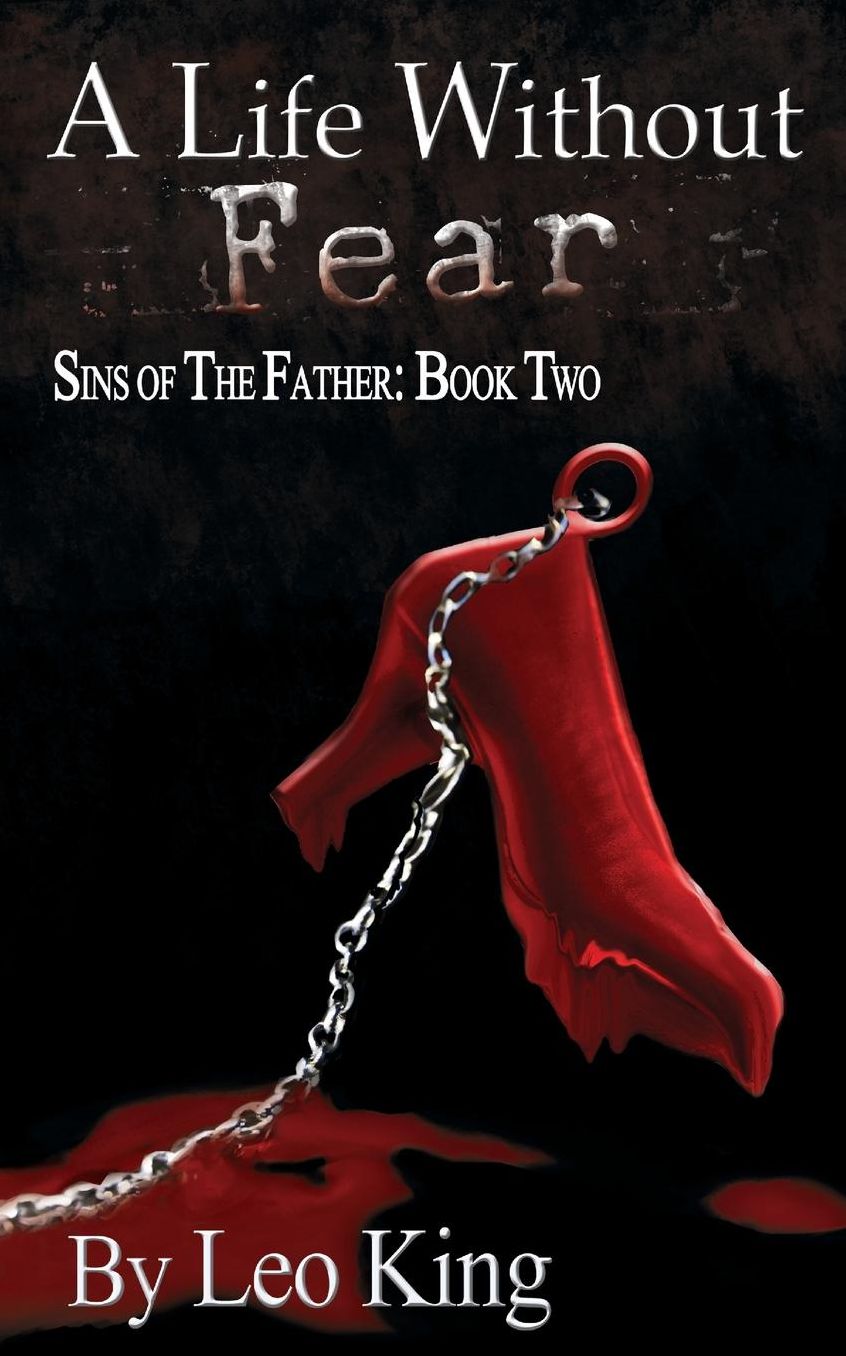 Sins of the Father: A Life Without Fear