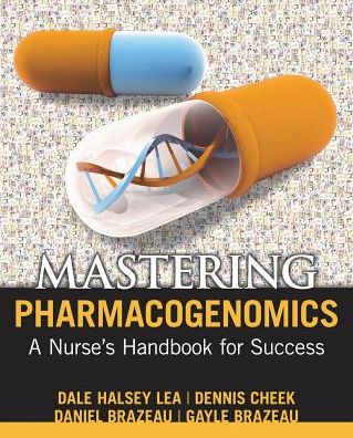 Mastering Pharmacogenomics: A Nurse's Handbook for Success