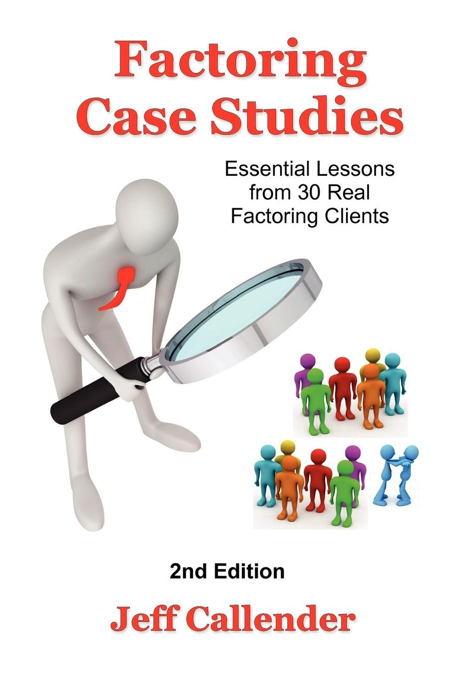 Factoring Case Studies: Essential Lessons from 30 Real Factoring Clients